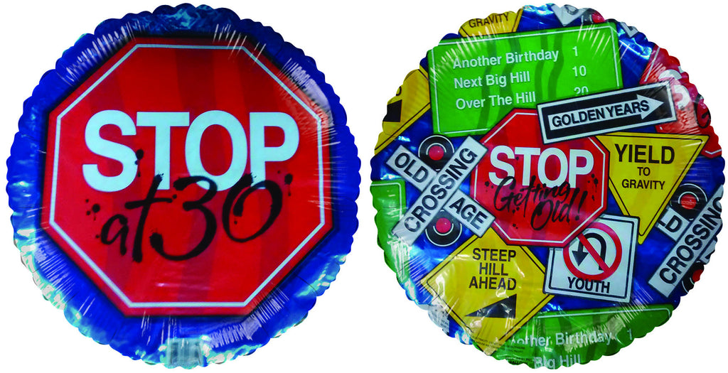 18" Stop Sign at 30th Birthday Balloon