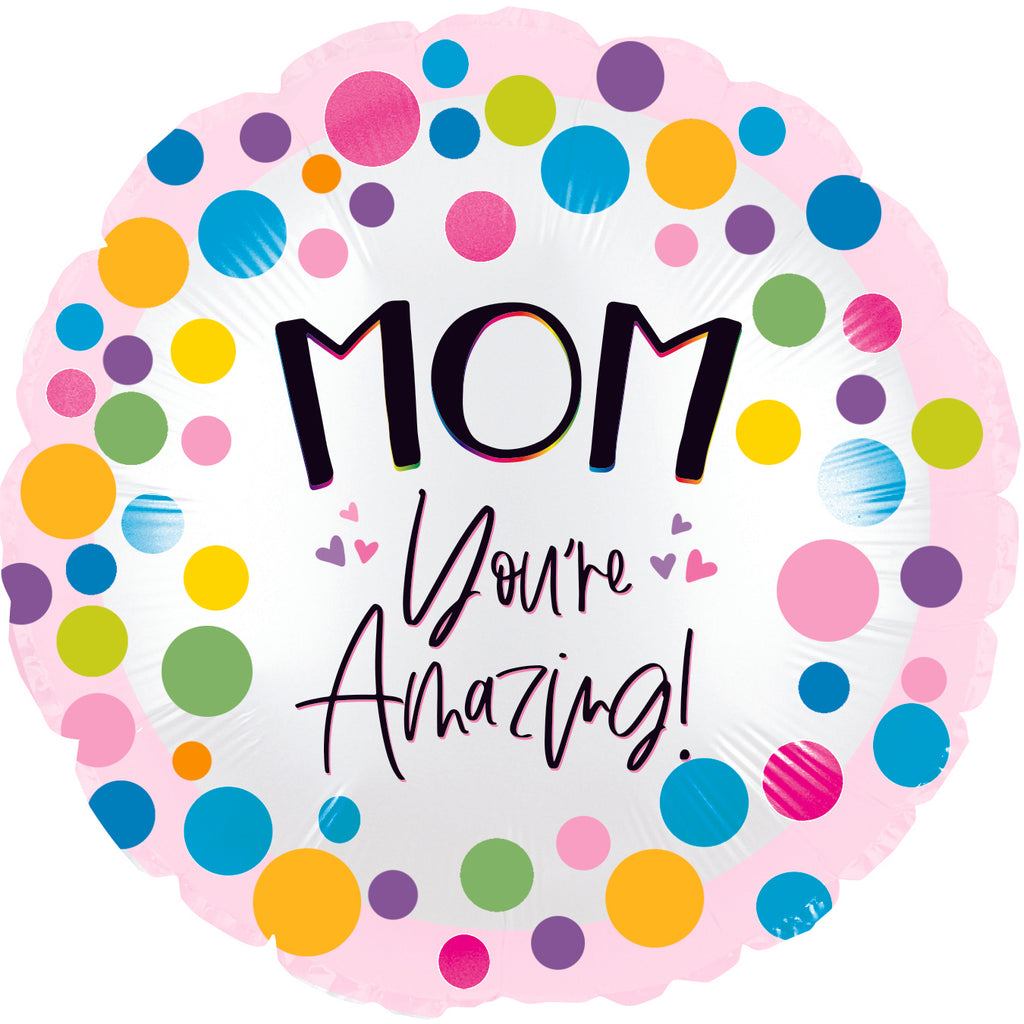 17" Mom You're Amazing Foil Balloon