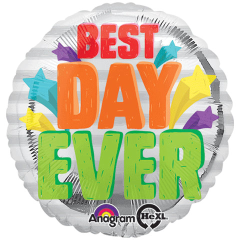 18" Best Day Ever Balloon Packaged