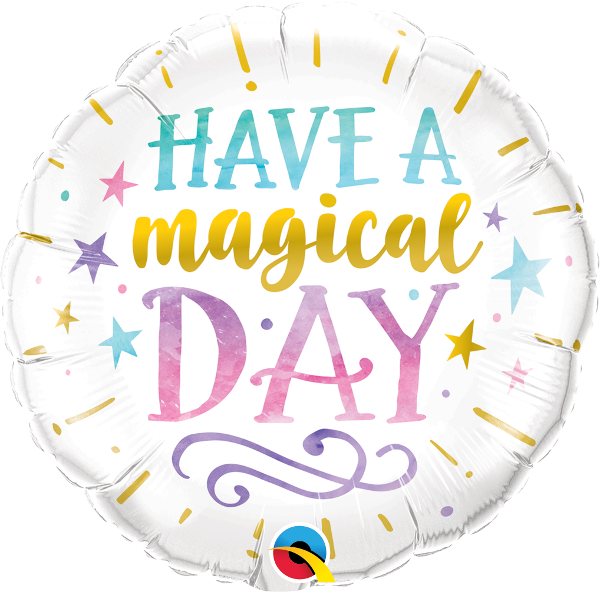 18" Have a Magical Day Foil Balloon