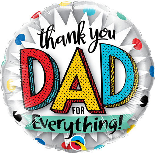 9" Airfill Only Thank You Dad For Everything! Foil Balloon