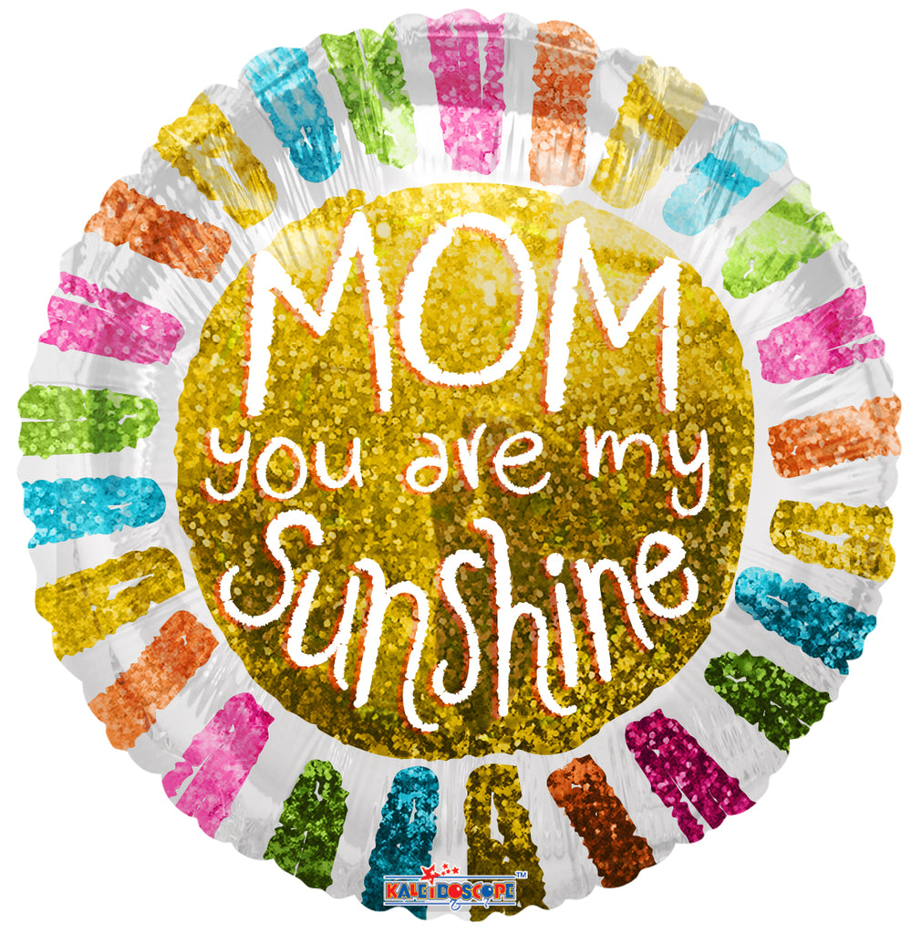 18" Mom You're My Sunshine Holographic Foil Balloon