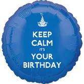 18" Keep Calm It's Your Birthday Balloon